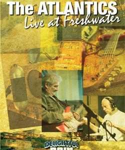 The Atlantics Live at Freshwater DVD